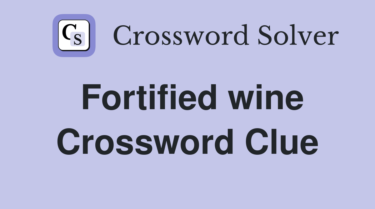 Wine Crossword Clue